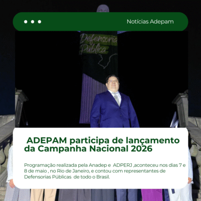 ADEPAM participa de lançamento da Campanha Nacional 2026